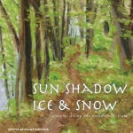 Sun Shadow Ice & Snow: Seasons Along the Panhandle Trail 2016